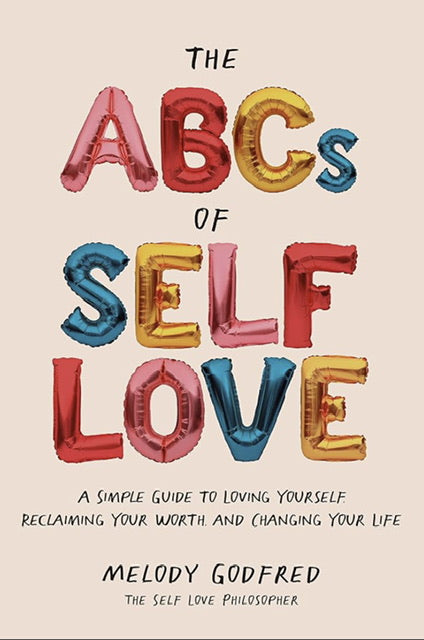 The ABC’s of Self Love -Letter A